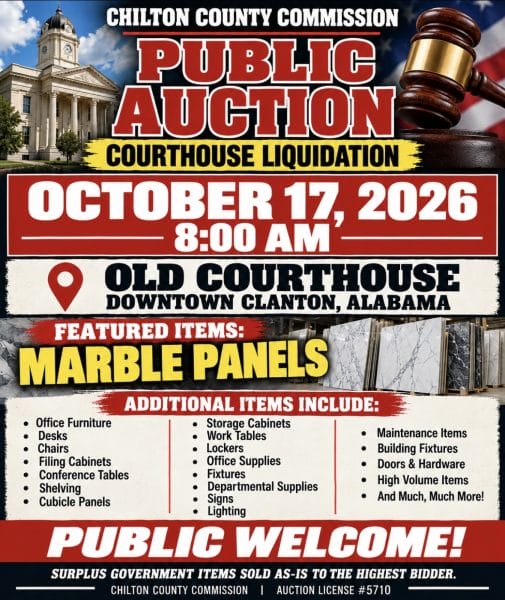 Chilton County Commission Public Auction advertisement for October 17, 2026, at 8:00 a.m. at Old Courthouse in Downtown Clanton, Alabama. The auction features marble panels and a variety of surplus government items, including office furniture, desks, chairs, filing cabinets, storage cabinets, worktables, lighting, maintenance items, building fixtures, and more. Items are sold as-is to the highest bidder. Auction License #5710
